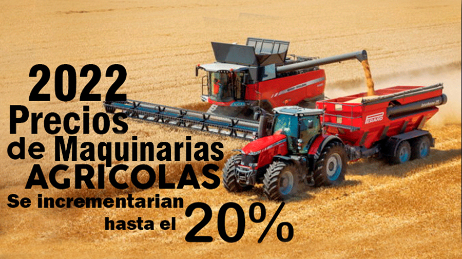 Maquinarias agricolas y de construcción incrementarian sus precios al 20%