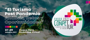 Desde Cusco,se realizarÃ¡ el VII Congreso Peruano de Turismo - CONPETUR Cusco 2021